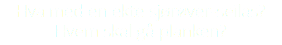 Hva med en ekte sjørøver-seilas? Hvem skal gå planken?